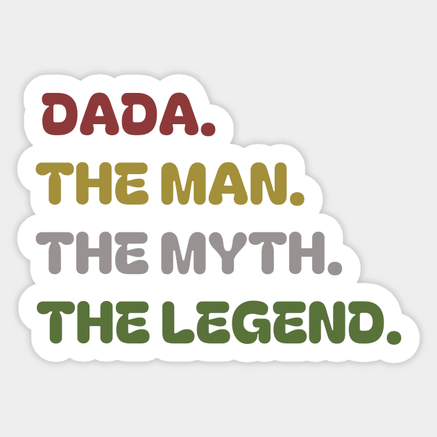 Dada the man the myth the legend , father's day Sticker by T-SHIRT-2020